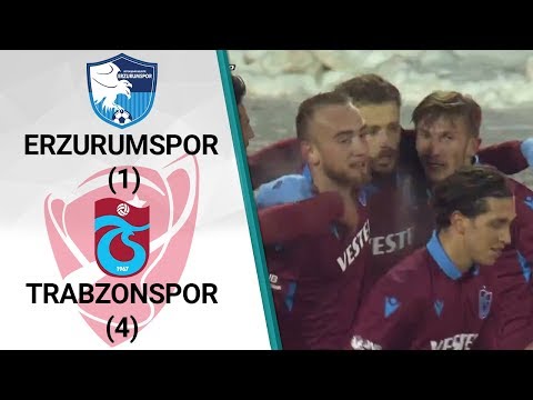 Erzurumspor 1 - 4 Trabzonspor MAÇ ÖZETİ (Ziraat Türkiye Kupası Çeyrek Final Rövanş Maçı)